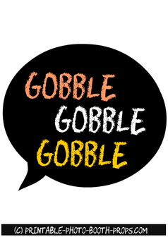 Free Printable 'Gobble Gobble Gobble' Speech Bubble